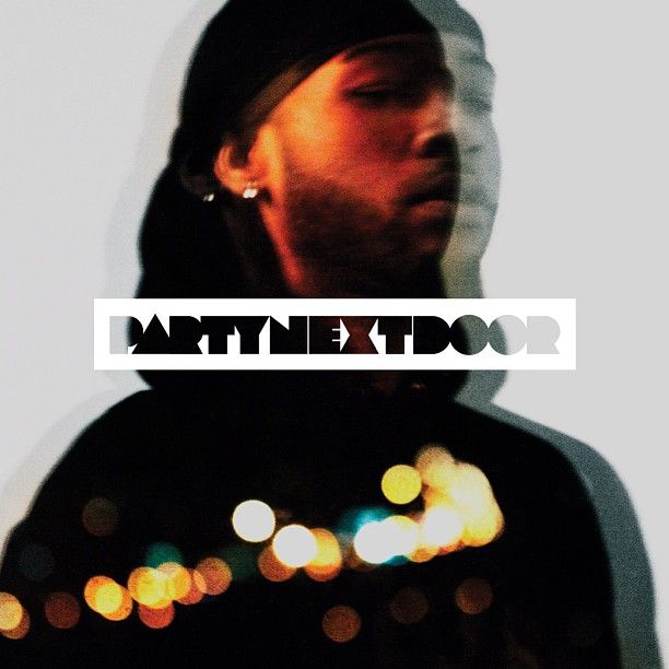 Song of the Day - "Break from Toronto" - PARTYNEXTDOOR