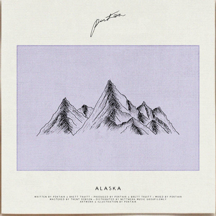 Song of the Day - "Alaska" - Portair