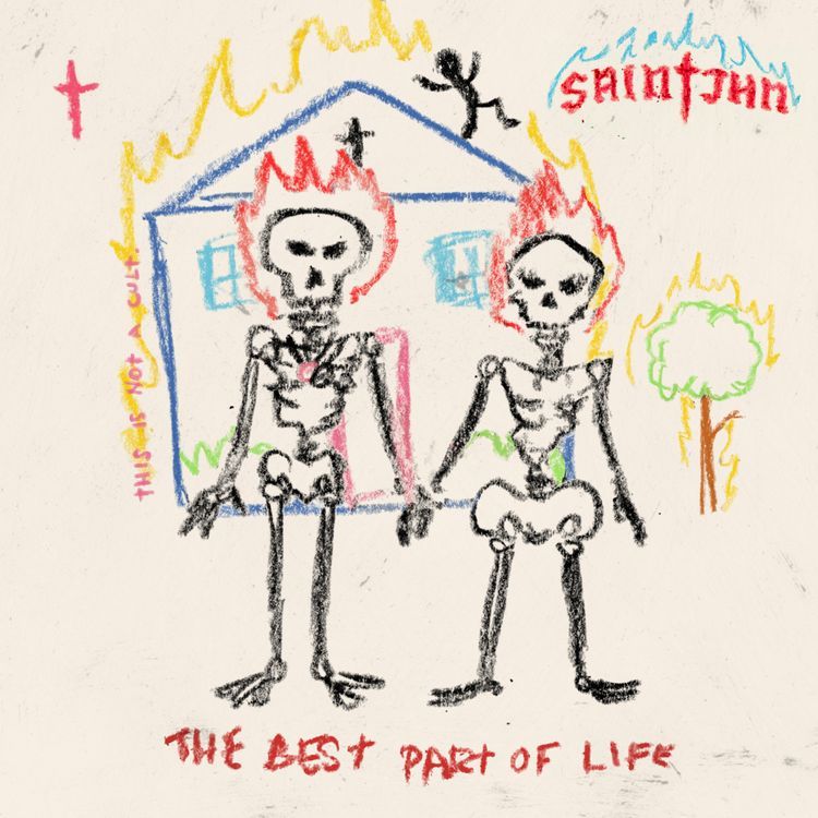 Song of the Day - "The Best Part of Life" - SAINt JHN